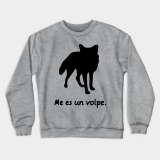 I'm A Fox (Lingua Franca Nova) Crewneck Sweatshirt